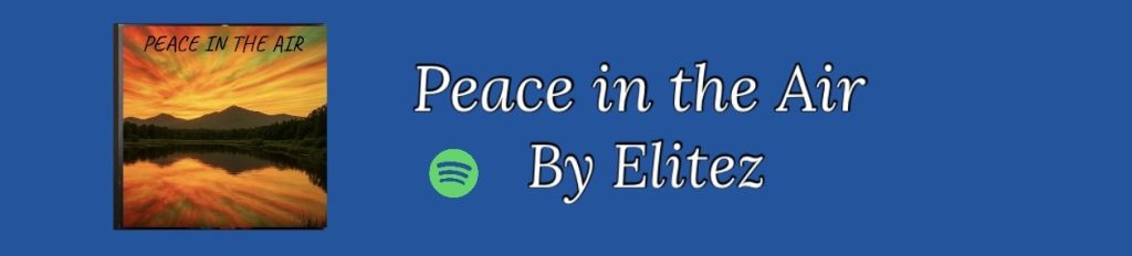 Button to go to the Spotify link for the song Peace in the Air by Elitez